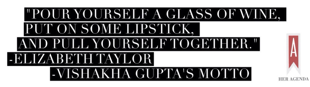 elizabeth taylor pour yourself a glass, put on some lipstick quote