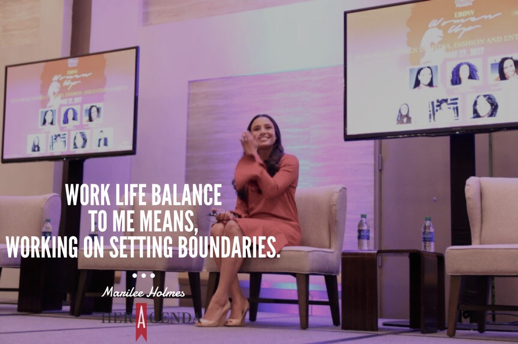 " Work life balance to me means, working on setting boundaries." Marilee Holmes VP Operations Wilhemina