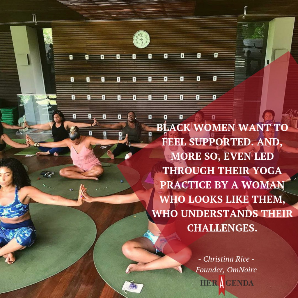  So, that was a lightbulb moment for me that Black women want to feel supported. And, more so, even led through their yoga practice by a woman who looks like them, who understands their challenges being the curviest woman in the class.